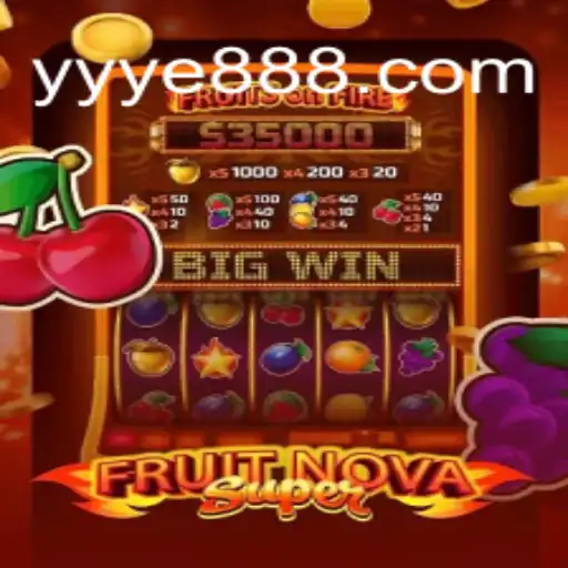 Unveiling FruitNovaSuper: The Ultimate Experience at YE888.COM Oficial Slots Brasil #1